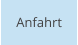 Anfahrt