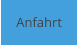 Anfahrt